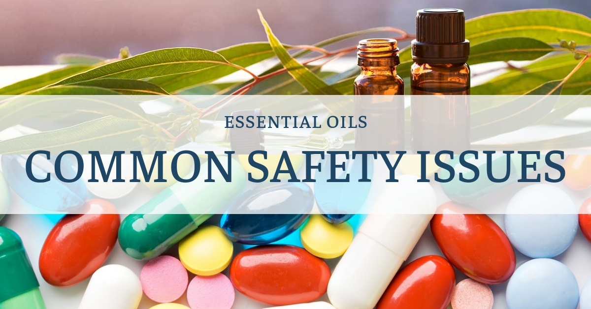 essential oils safety issues