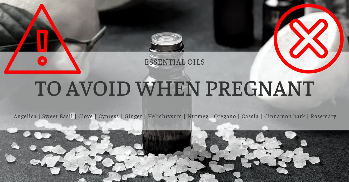 essential oils to avoid during pregnancy