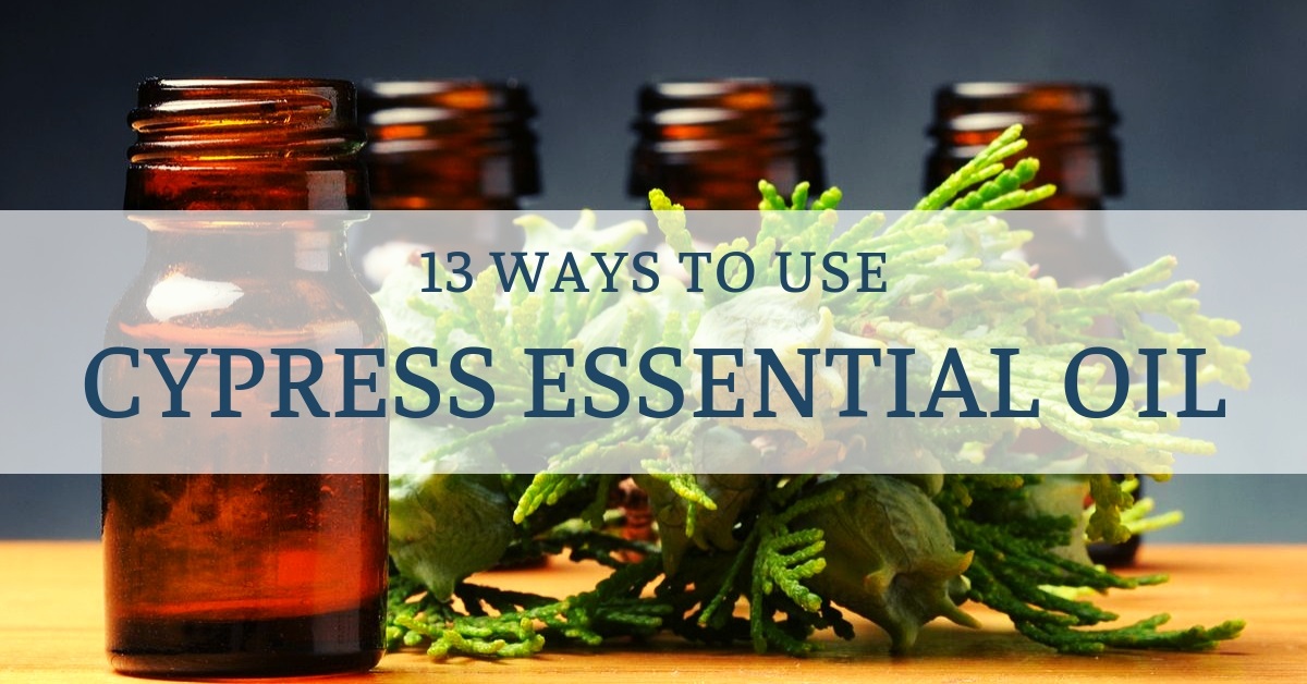 ways to use cypress essential oil